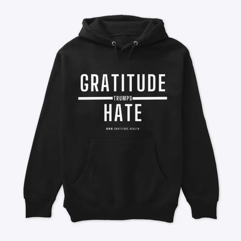 Gratitude Trumps Hate